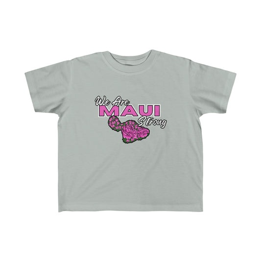 We Are Maui Strong - Toddler's Fine Jersey Tee