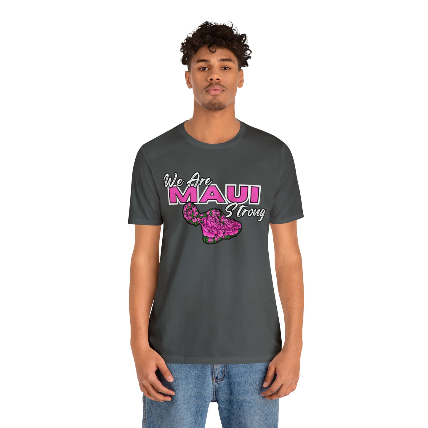 We Are Maui Strong - Unisex Jersey Short Sleeve Tee (Maui Strong Collection, Benefiting those affected by the Maui Fires)