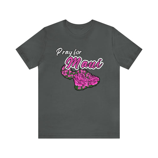 Pray for Maui - Unisex Jersey Short Sleeve Tee