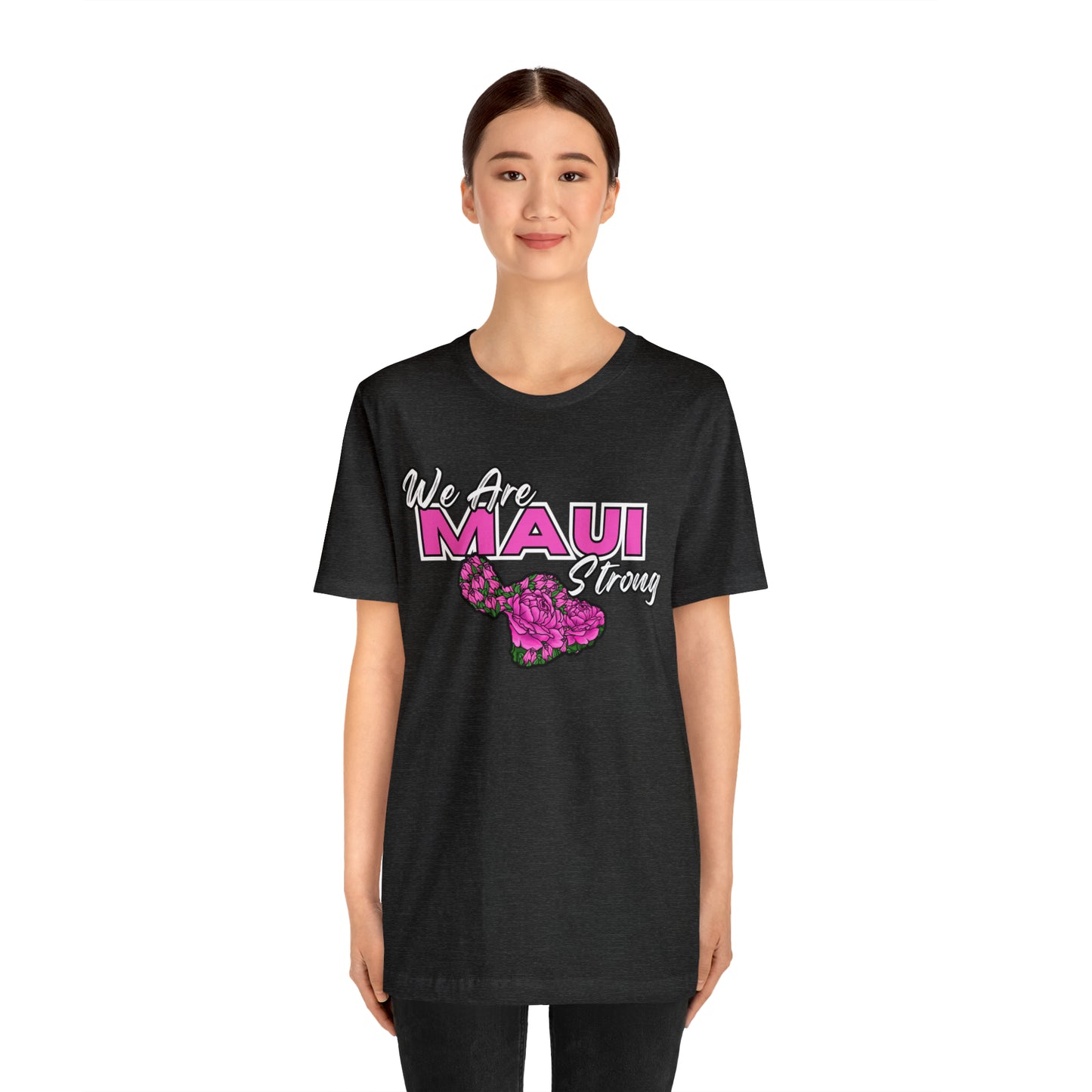 We Are Maui Strong - Unisex Jersey Short Sleeve Tee (Maui Strong Collection, Benefiting those affected by the Maui Fires)