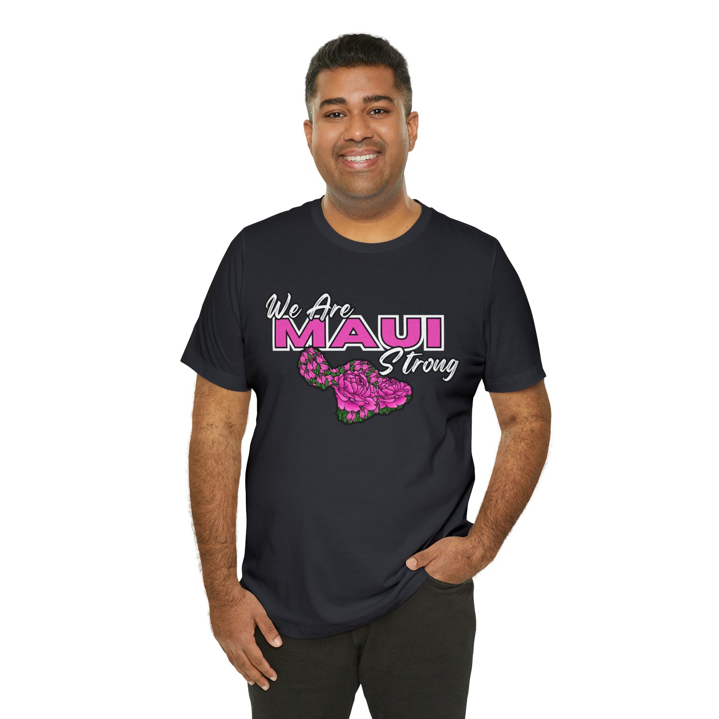 We Are Maui Strong - Unisex Jersey Short Sleeve Tee (Maui Strong Collection, Benefiting those affected by the Maui Fires)