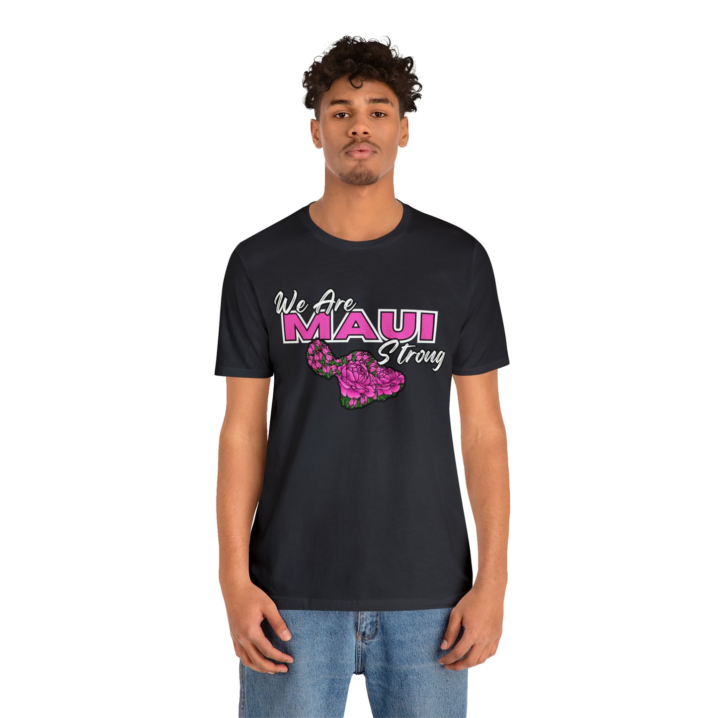 We Are Maui Strong - Unisex Jersey Short Sleeve Tee (Maui Strong Collection, Benefiting those affected by the Maui Fires)