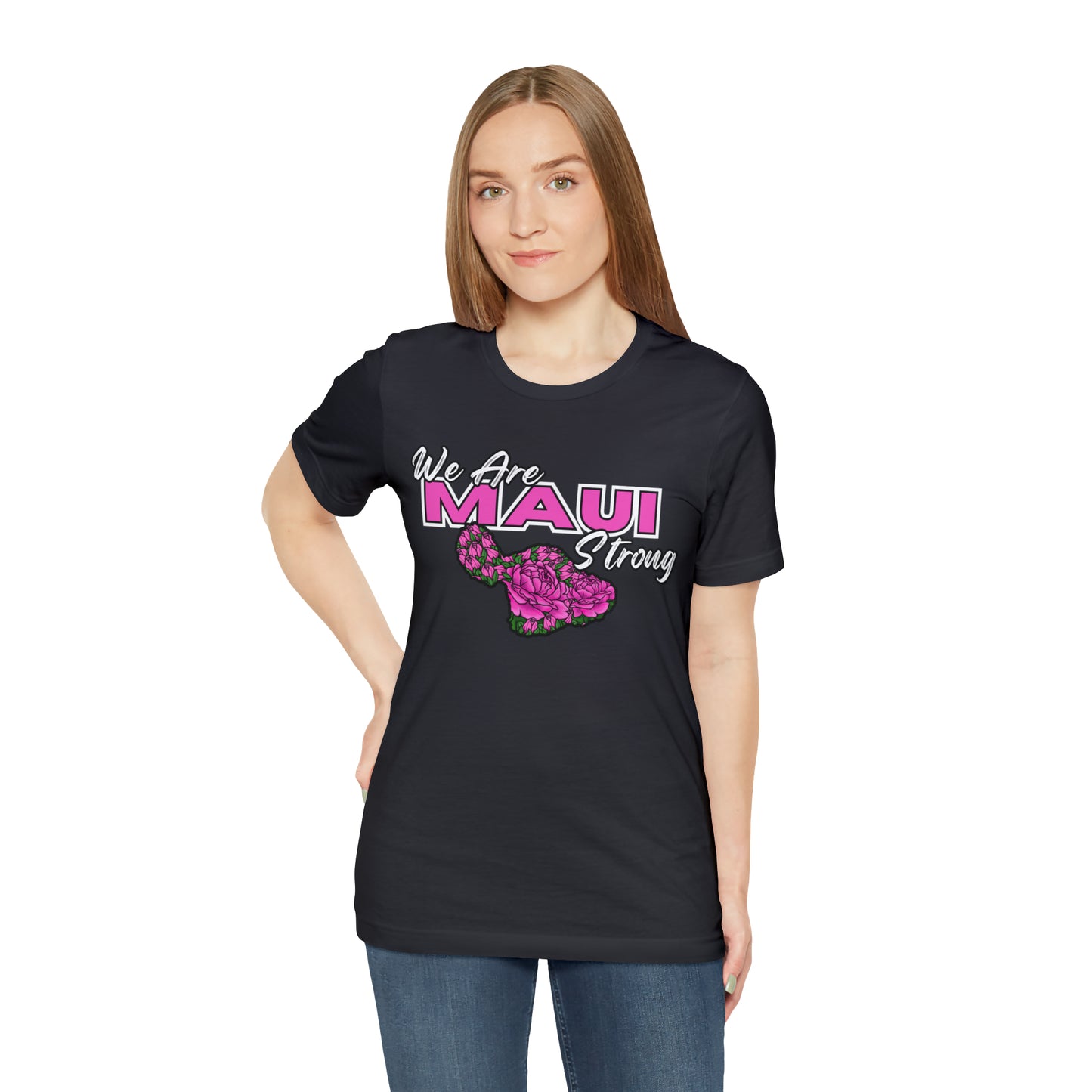 We Are Maui Strong - Unisex Jersey Short Sleeve Tee (Maui Strong Collection, Benefiting those affected by the Maui Fires)