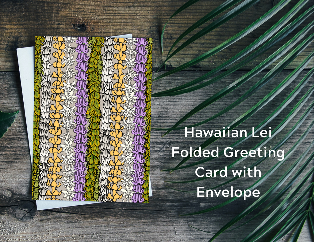 Hawaiian Lei Greeting Card - Pakalana, Puakenikeni, Purple Crown Flower, Tuberose and Pikake Hawaiian Print Design