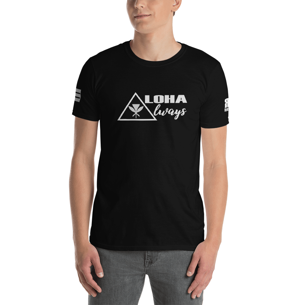 ALOHA ALWAYS Short-Sleeve Unisex T-Shirt