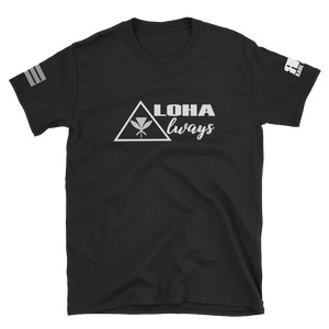 ALOHA ALWAYS Short-Sleeve Unisex T-Shirt