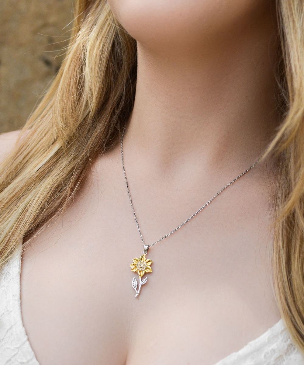 Stand Tall & Find the Sunlight - Sunflower Pendant Necklace