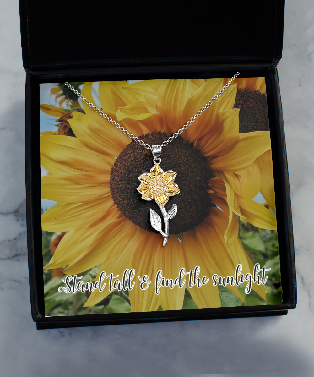 Stand Tall & Find the Sunlight - Sunflower Pendant Necklace